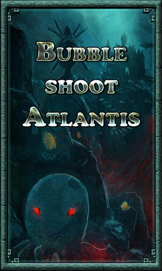 game pic for Bubble shoot: Atlantis
